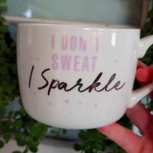 Opalhouse I DON'T SWEAT I SPARKLE Mug
